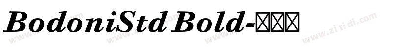 BodoniStd Bold字体转换 BodoniStd Bold字体转换